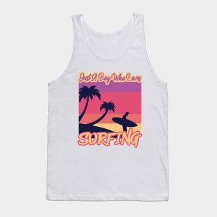 Just A Boy Who Loves Surfing Tank Top